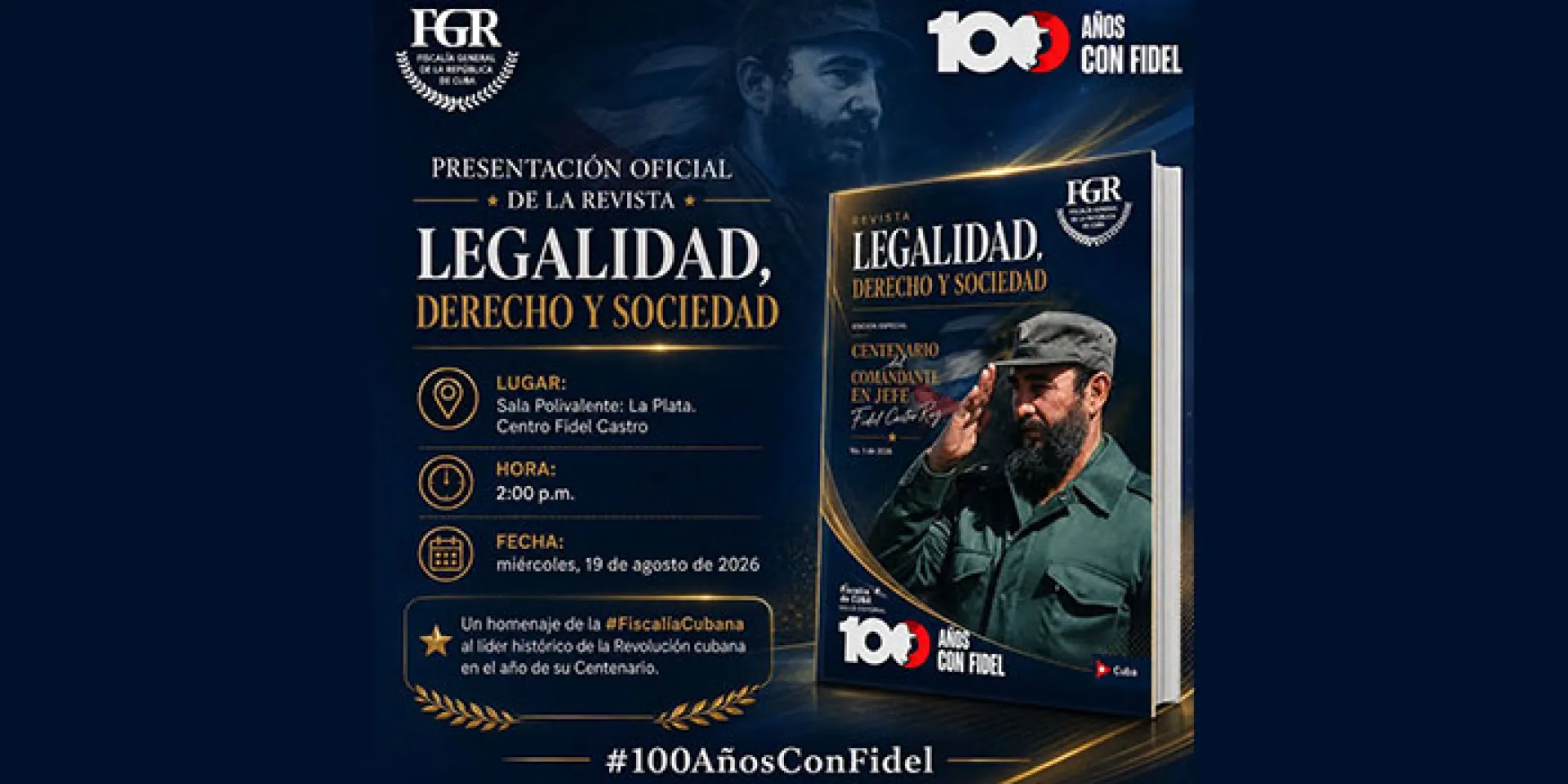 Dedican a Fidel Revista Legalidad, Derecho y Sociedad
